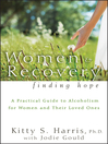 Women and Recovery Finding Hope 1 by ty Harris eBook